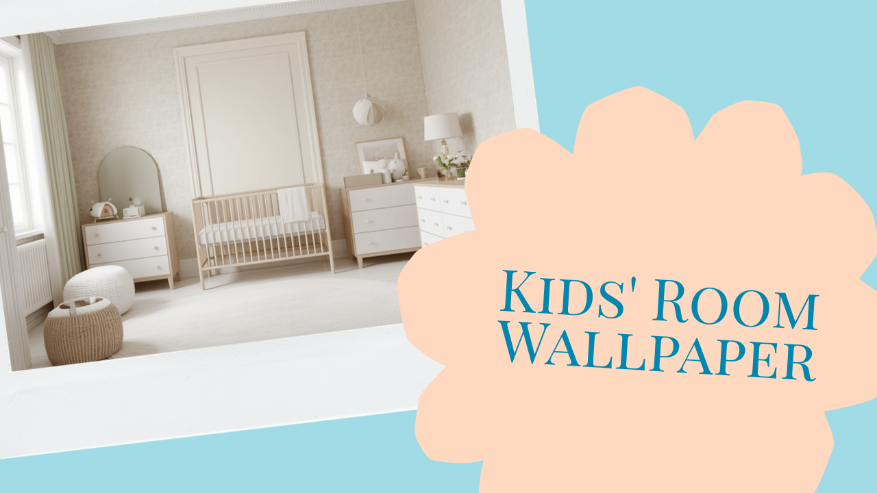 How to Choose Kids' Room Wallpaper — Dream Cloud Boutique