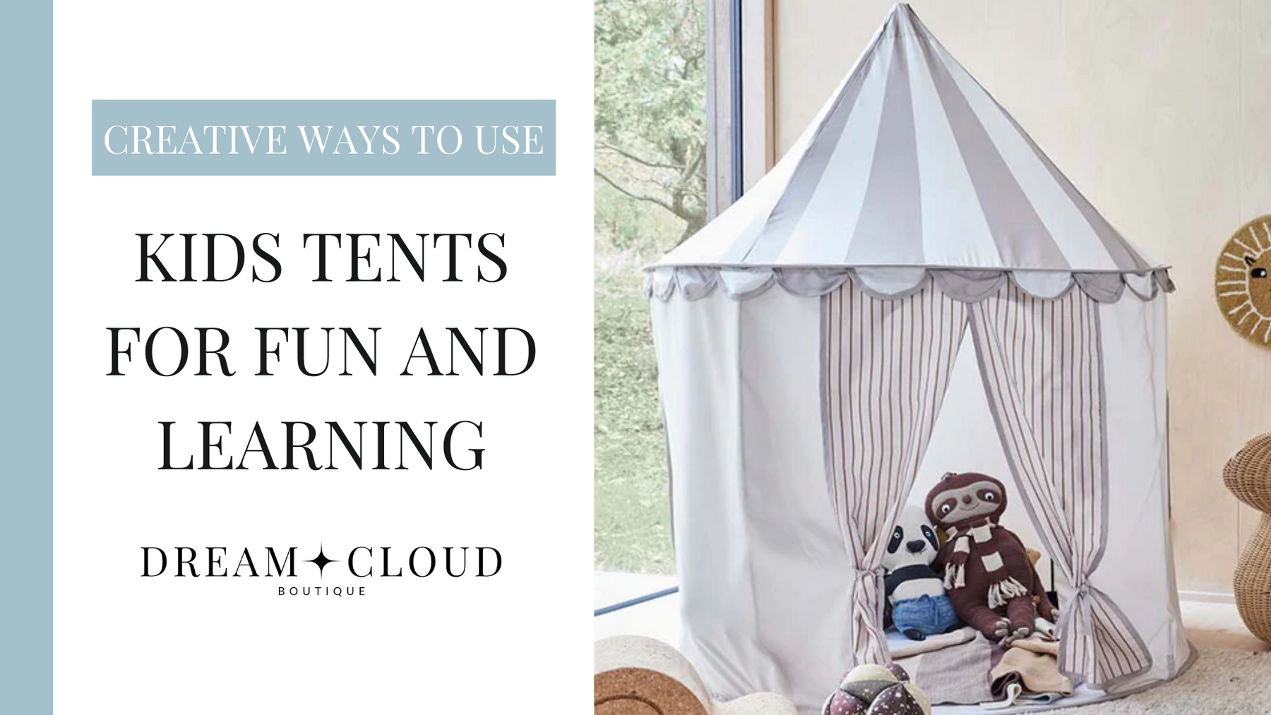 Creative Ways to Use Kids' Tents for Fun and Learning